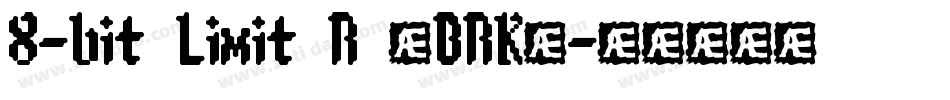 8-bit Limit R (BRK)字体转换